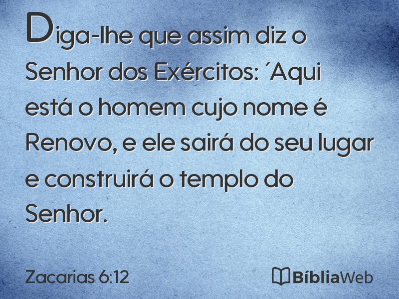 Zacarias 6:12 em imagem para compartilhar