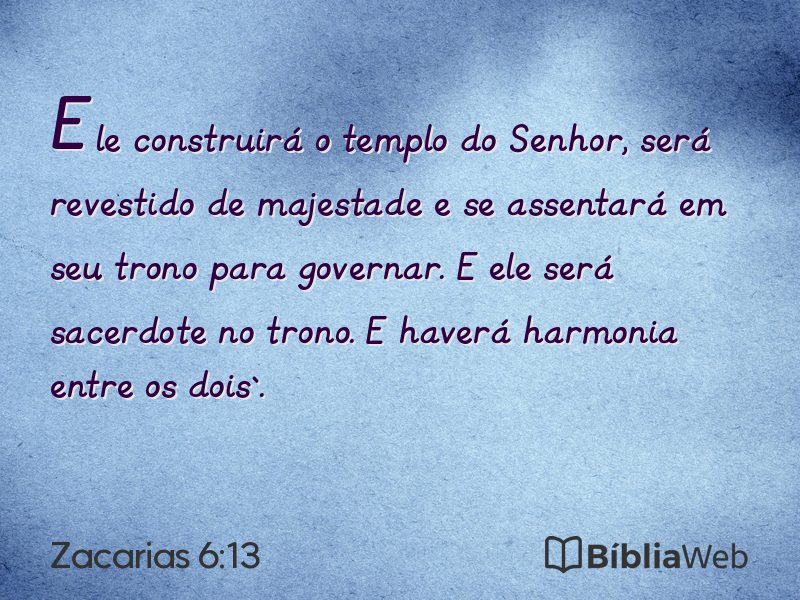 Zacarias 6:13 em imagem para compartilhar