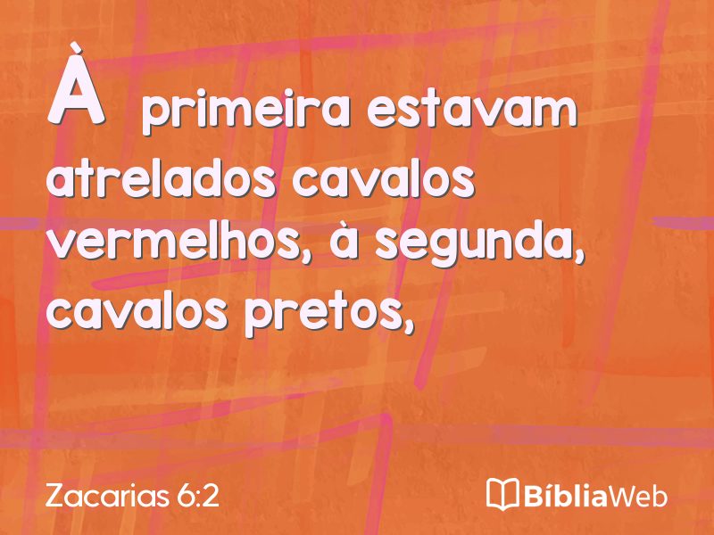 Zacarias 6:2 em imagem para compartilhar