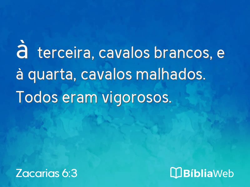 Zacarias 6:3 em imagem para compartilhar