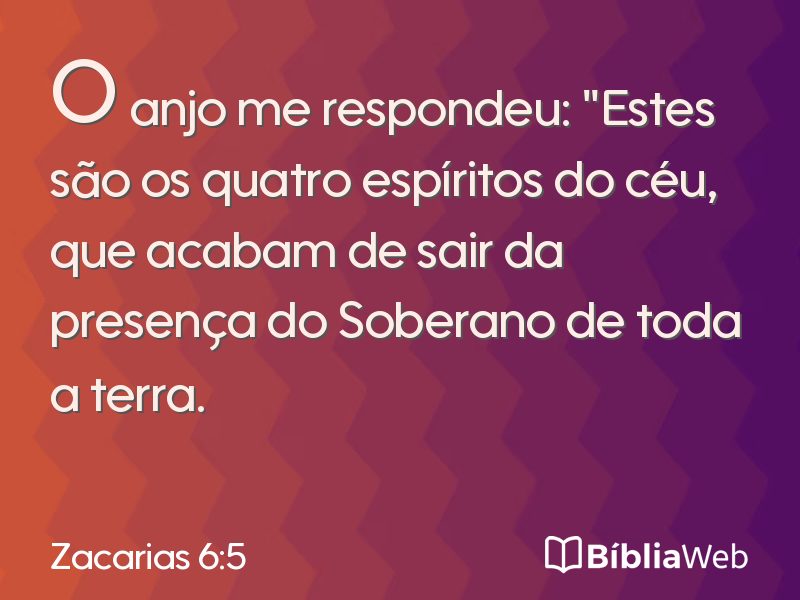 Zacarias 6:5 em imagem para compartilhar