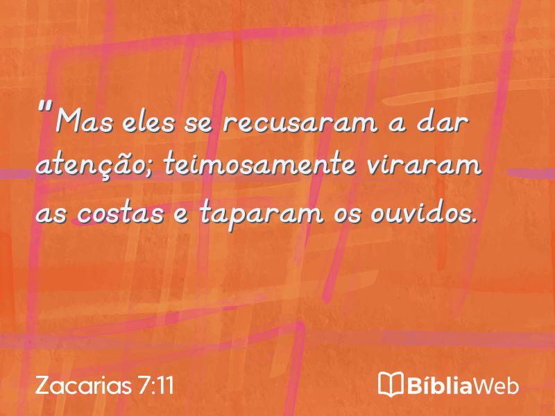 Zacarias 7:11 em imagem para compartilhar