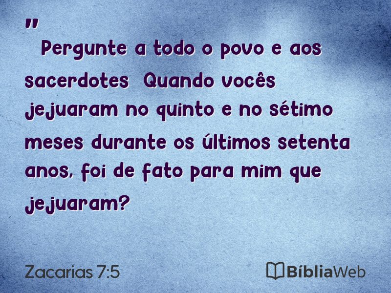 Zacarias 7:5 em imagem para compartilhar