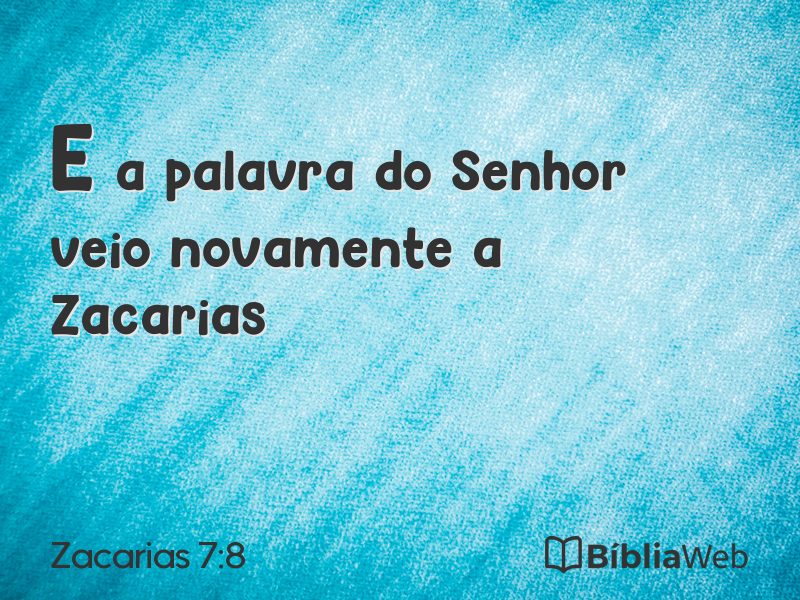 Zacarias 7:8 em imagem para compartilhar