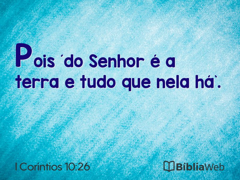 I Coríntios 10:26 em imagem para compartilhar
