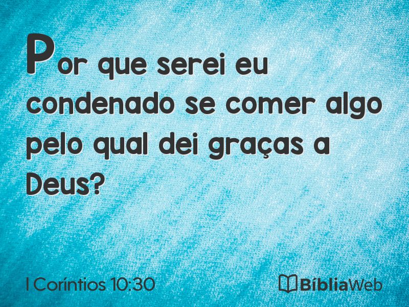 I Coríntios 10:30 em imagem para compartilhar