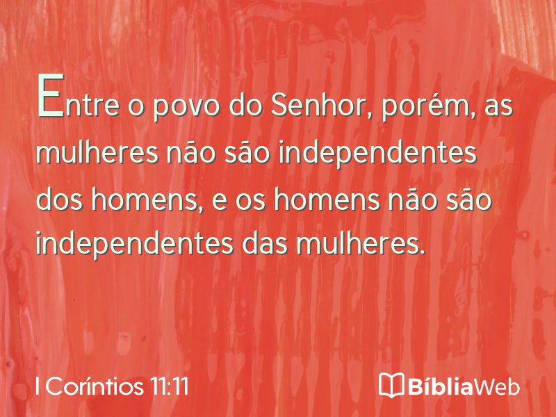 I Coríntios 11:11 em imagem para compartilhar
