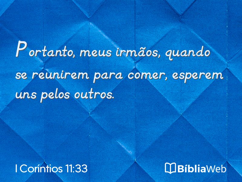 I Coríntios 11:33 em imagem para compartilhar