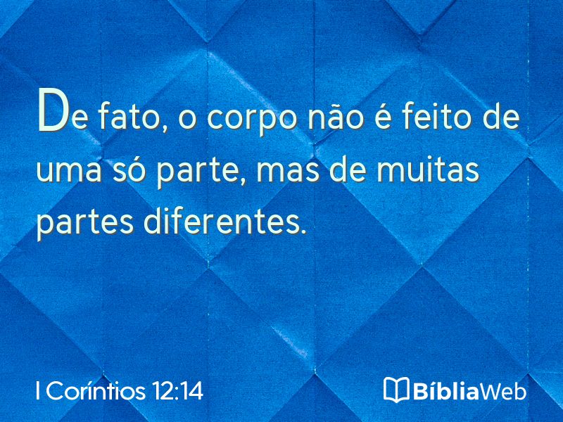 I Coríntios 12:14 em imagem para compartilhar