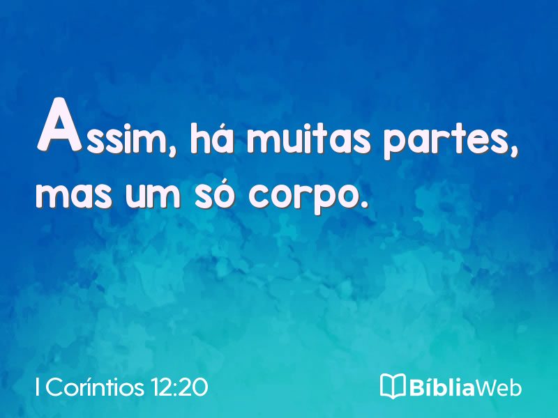 I Coríntios 12:20 em imagem para compartilhar