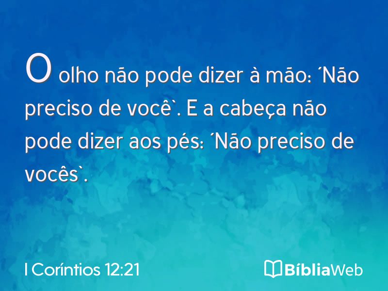I Coríntios 12:21 em imagem para compartilhar