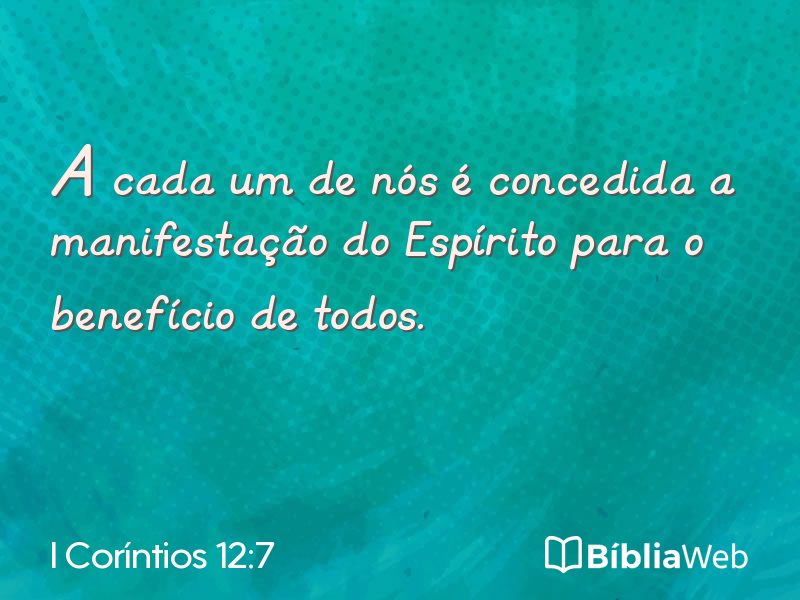 I Coríntios 12:7 em imagem para compartilhar