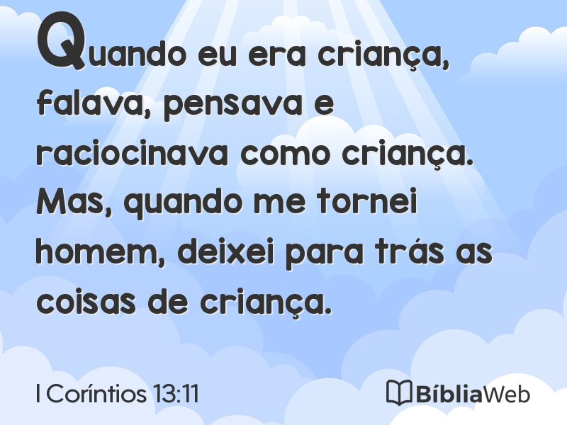 I Coríntios 13:11 em imagem para compartilhar