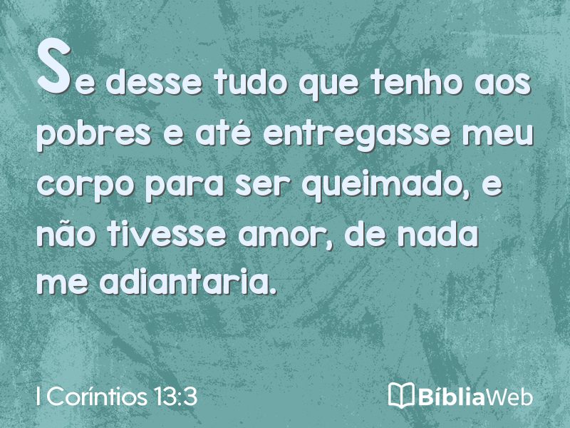 I Coríntios 13:3 em imagem para compartilhar