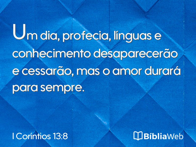 I Coríntios 13:8 em imagem para compartilhar