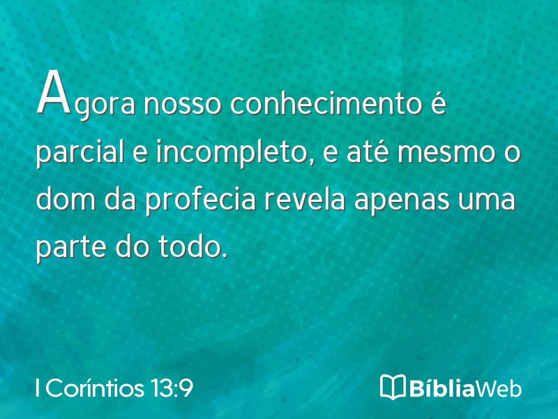 I Coríntios 13:9 em imagem para compartilhar