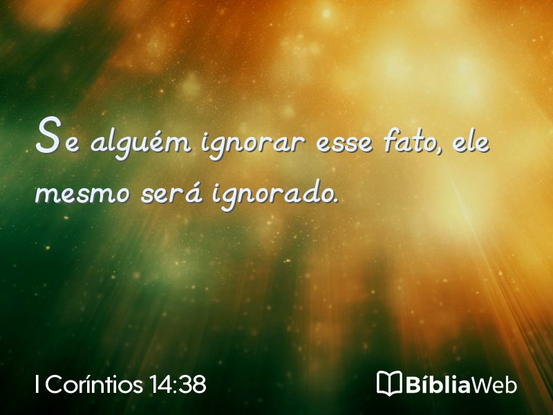 I Coríntios 14:38 em imagem para compartilhar