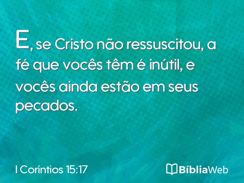 I Coríntios 15:17 em imagem para compartilhar