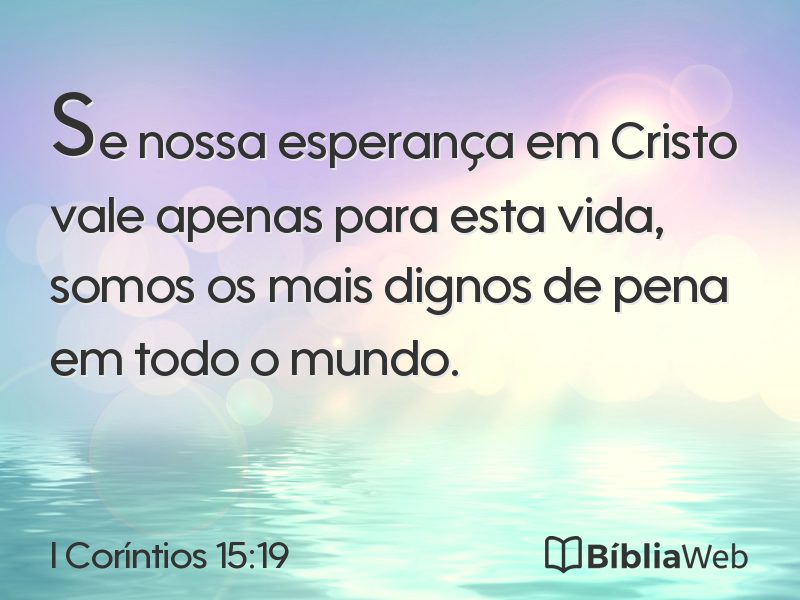 I Coríntios 15:19 em imagem para compartilhar