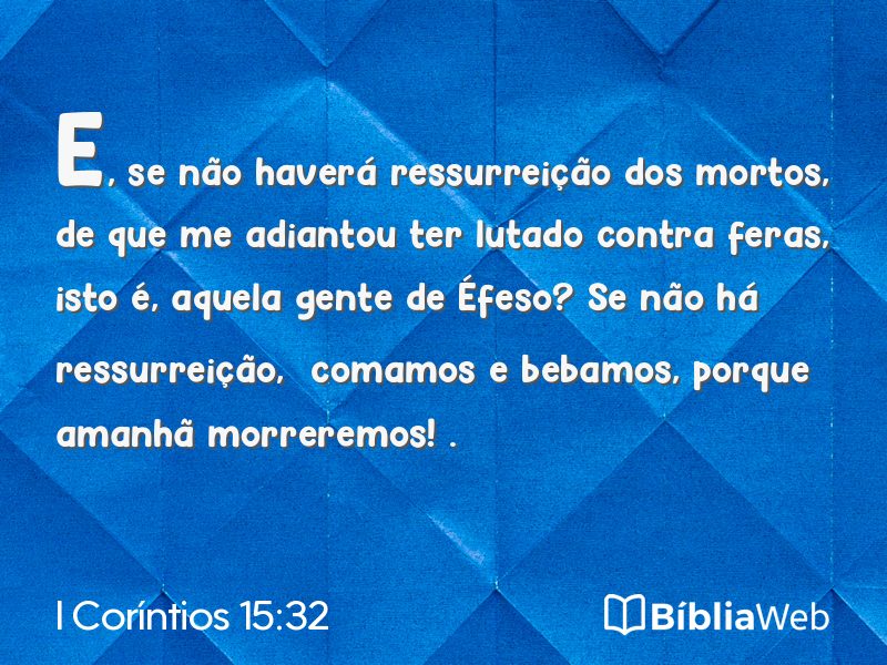 I Coríntios 15:32 em imagem para compartilhar