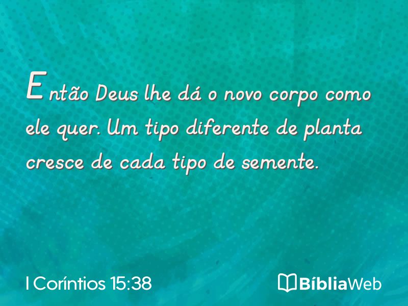 I Coríntios 15:38 em imagem para compartilhar