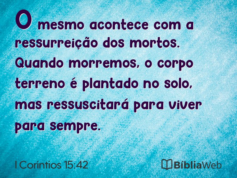 I Coríntios 15:42 em imagem para compartilhar