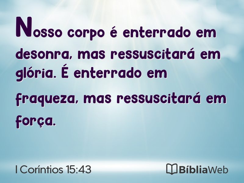 I Coríntios 15:43 em imagem para compartilhar
