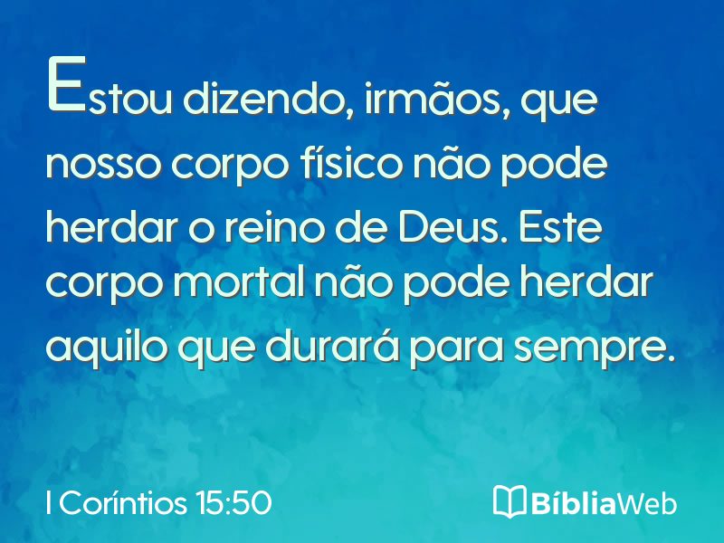 I Coríntios 15:50 em imagem para compartilhar