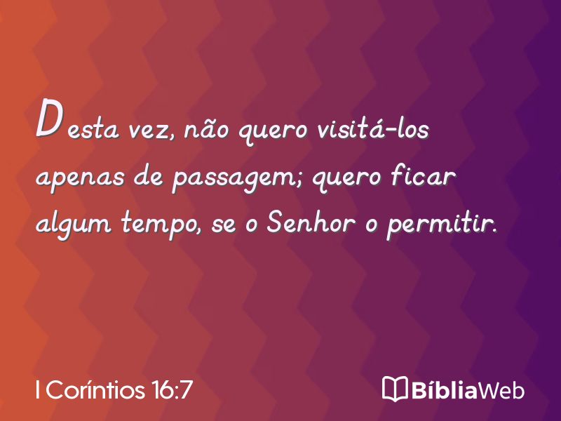 I Coríntios 16:7 em imagem para compartilhar