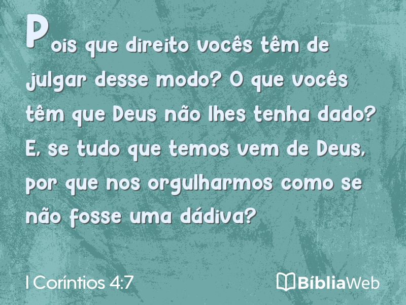 I Coríntios 4:7 em imagem para compartilhar