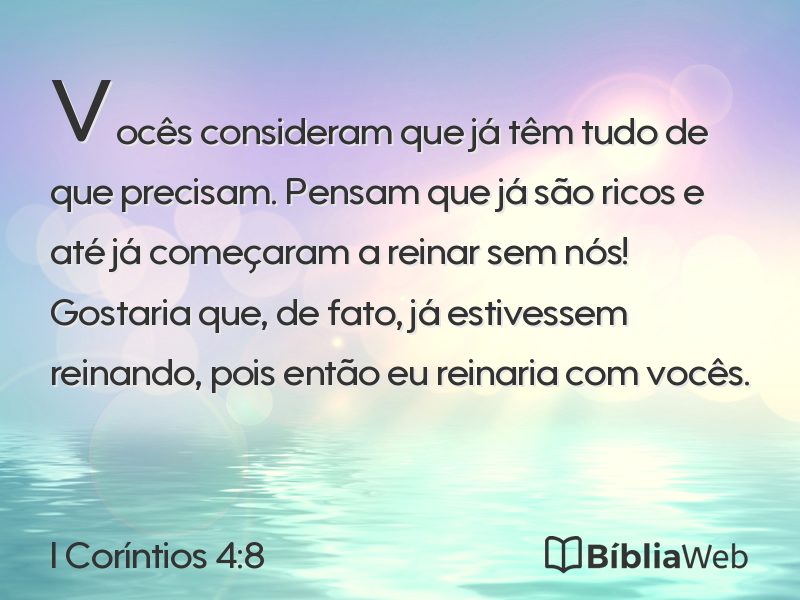 I Coríntios 4:8 em imagem para compartilhar
