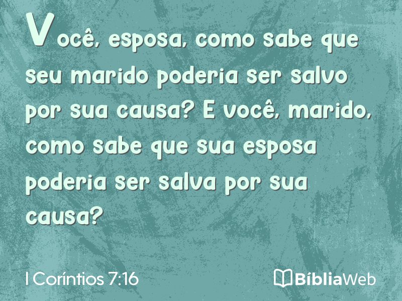 I Coríntios 7:16 em imagem para compartilhar