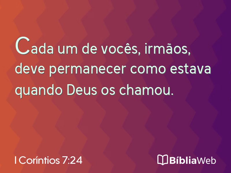 I Coríntios 7:24 em imagem para compartilhar