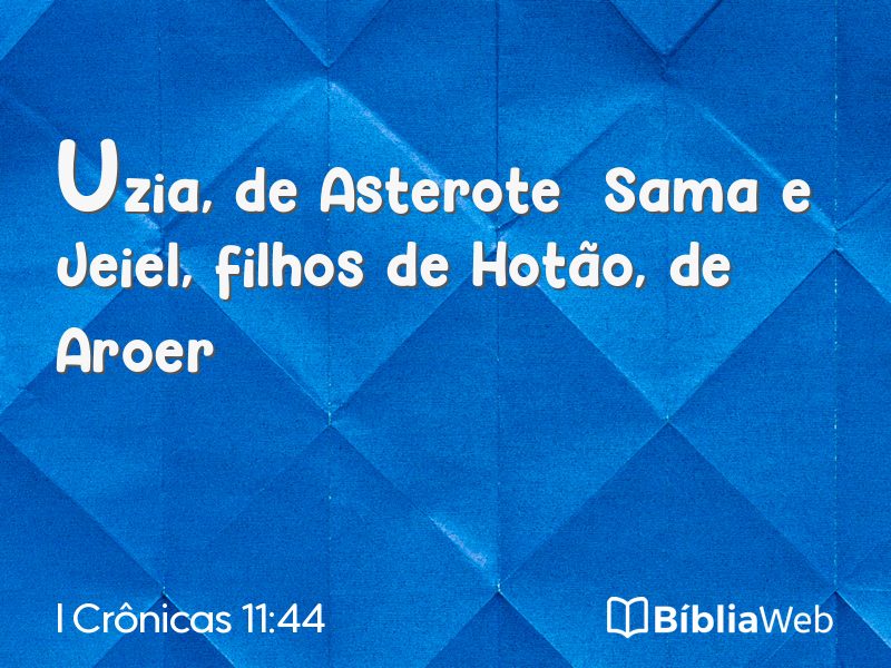 I Crônicas 11:44 em imagem para compartilhar