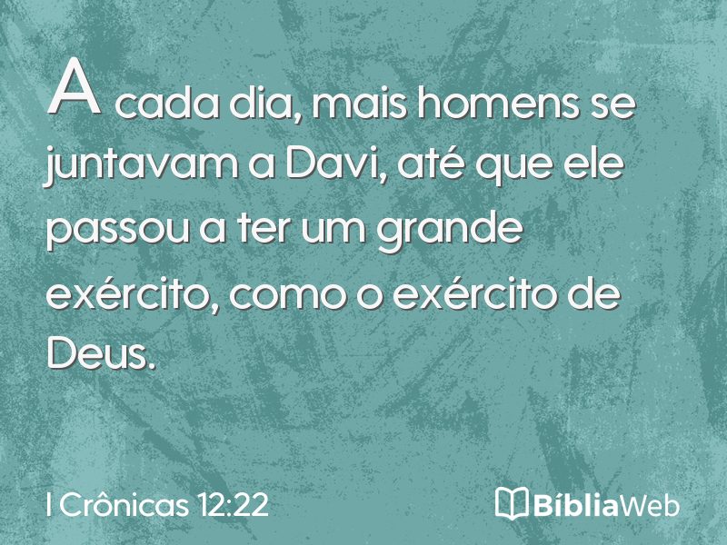 I Crônicas 12:22 em imagem para compartilhar