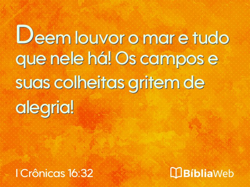 I Crônicas 16:32 em imagem para compartilhar