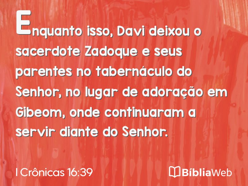 I Crônicas 16:39 em imagem para compartilhar