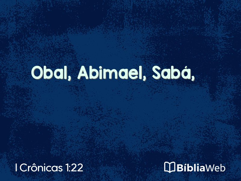 I Crônicas 1:22 em imagem para compartilhar