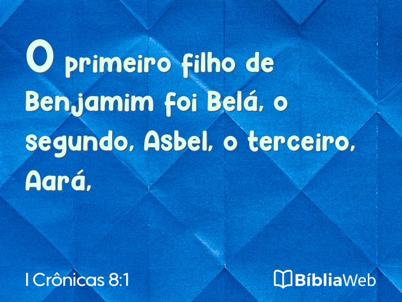 I Crônicas 8:1 em imagem para compartilhar