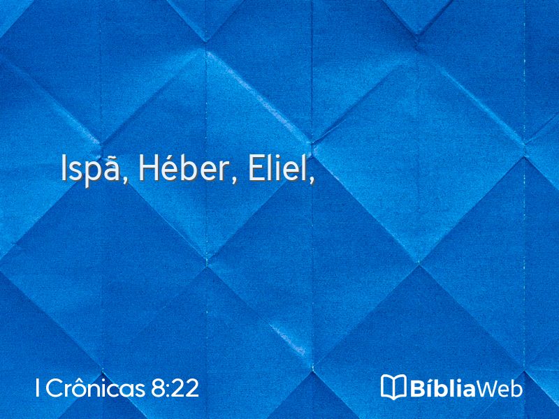 I Crônicas 8:22 em imagem para compartilhar