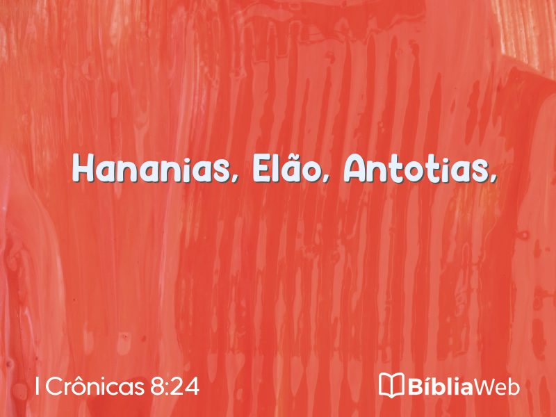 I Crônicas 8:24 em imagem para compartilhar