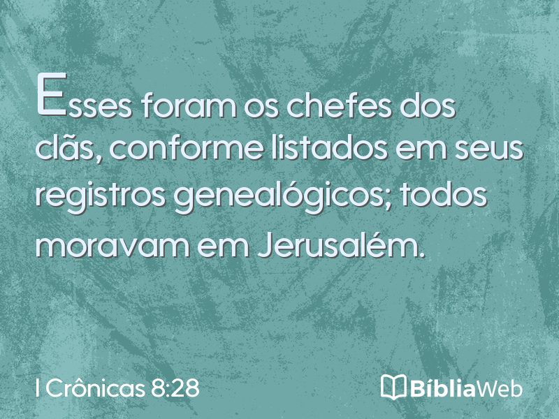 I Crônicas 8:28 em imagem para compartilhar