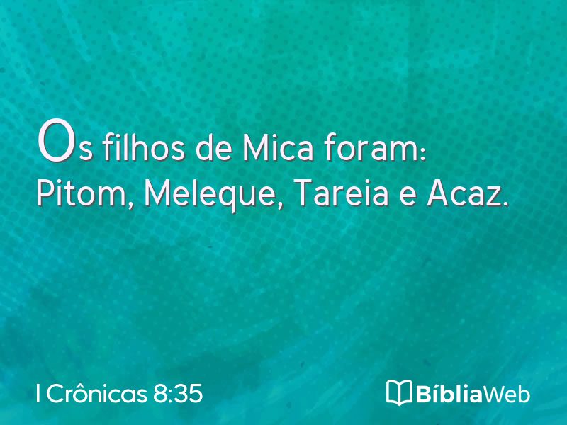 I Crônicas 8:35 em imagem para compartilhar