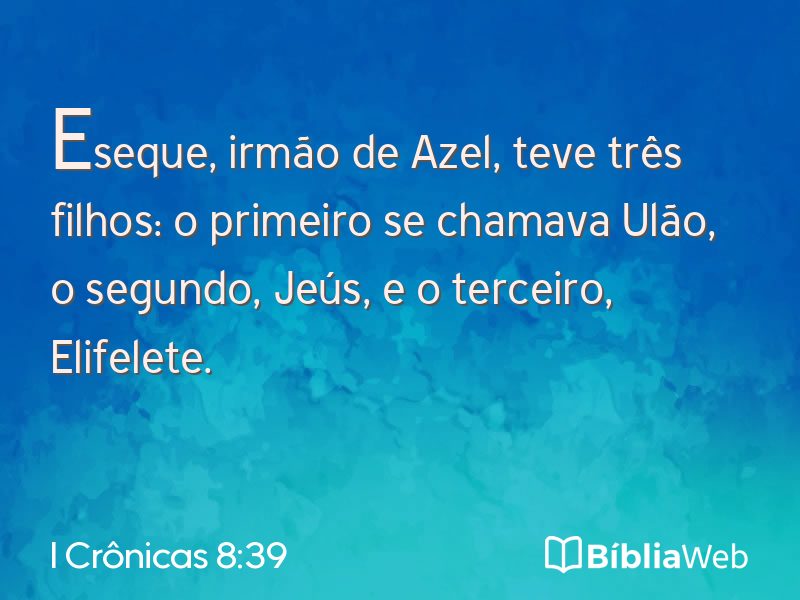 I Crônicas 8:39 em imagem para compartilhar