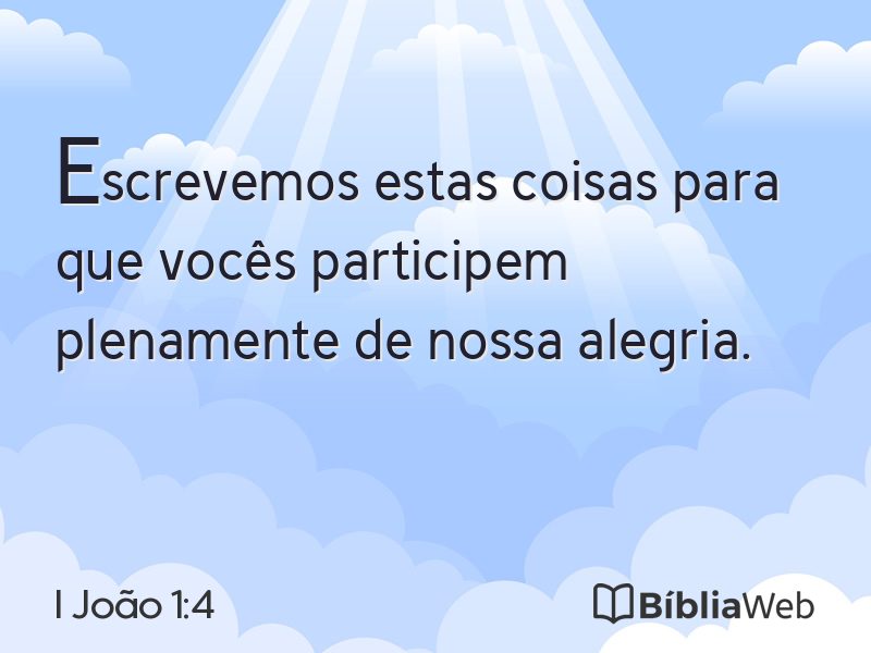 I João 1:4 em imagem para compartilhar
