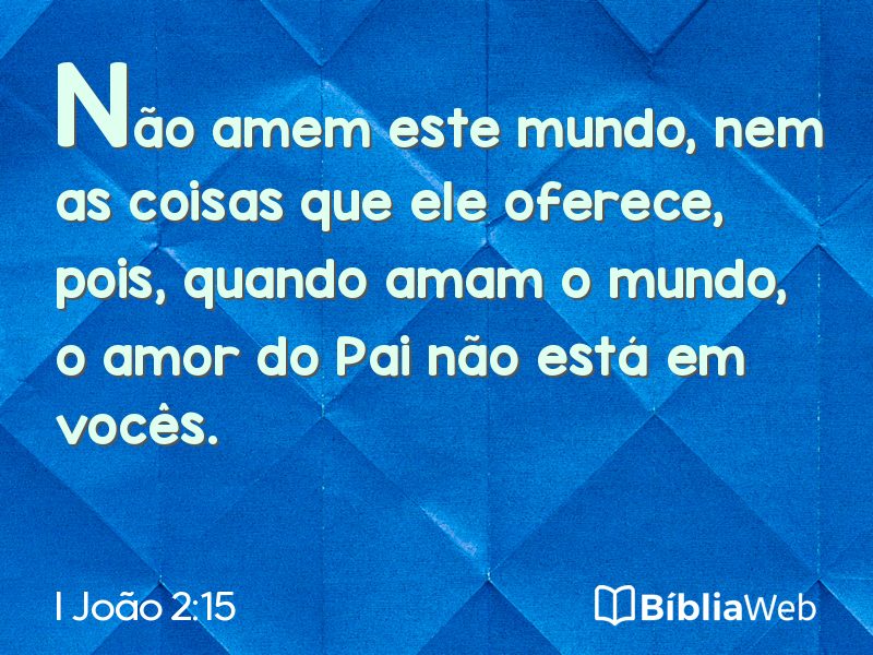 I João 2:15 em imagem para compartilhar