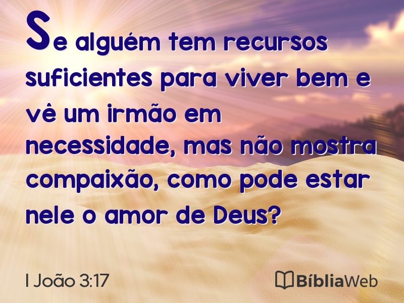I João 3:17 em imagem para compartilhar