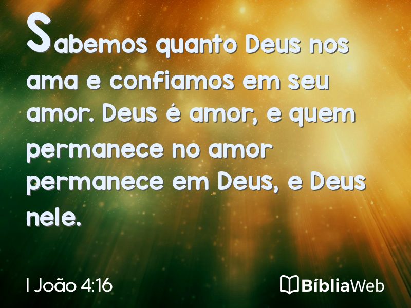 I João 4:16 em imagem para compartilhar