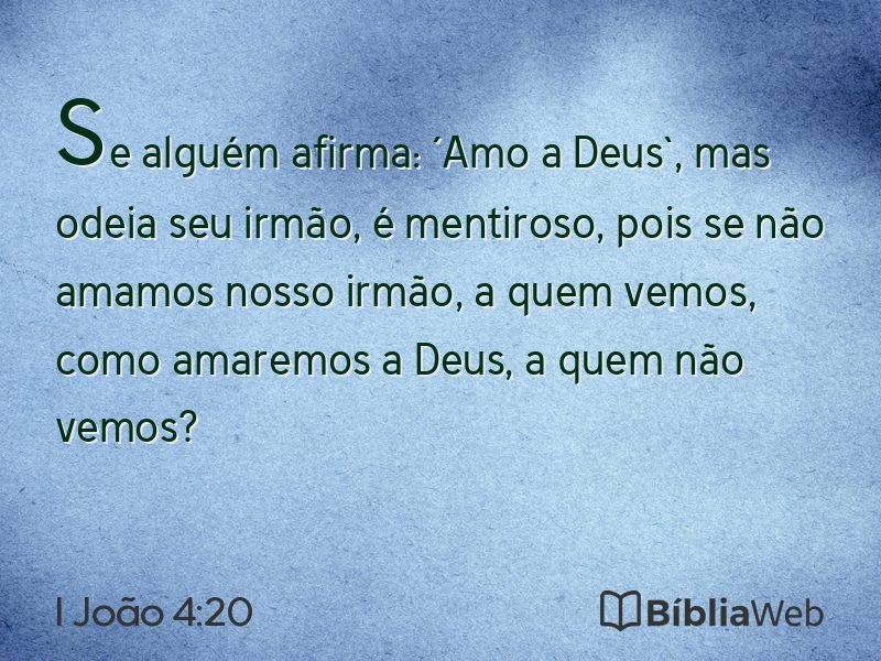 I João 4:20 em imagem para compartilhar