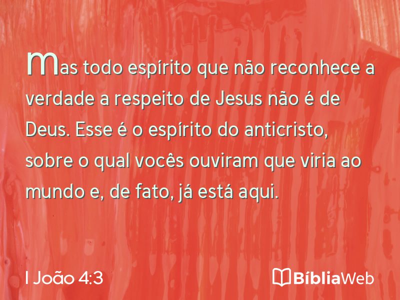 I João 4:3 em imagem para compartilhar